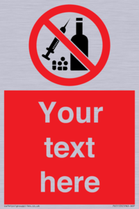 Custom No alcohol or drugs Sign